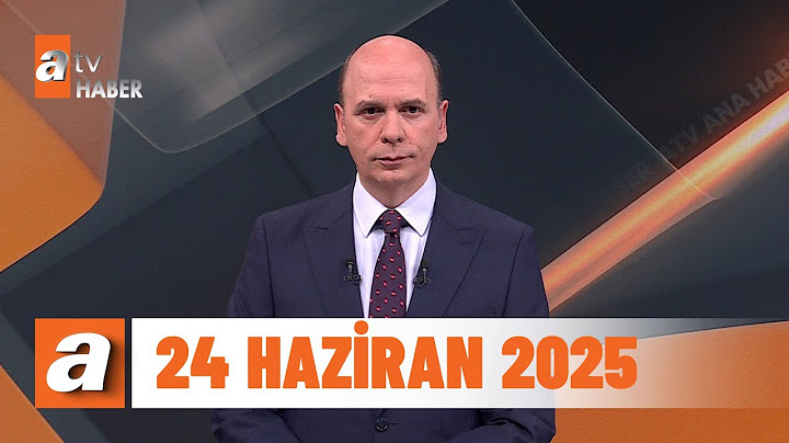 atv Ana Haber | 24 Haziran 2025