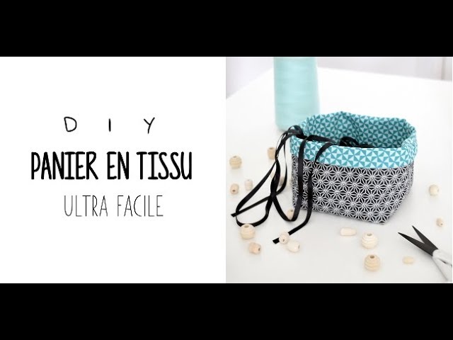 COUTURE FACILE - PANIER EN TISSU 