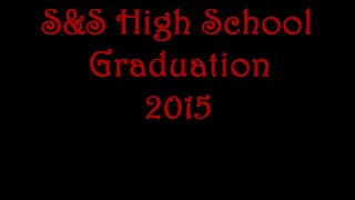 S&S High School Graduation 2015