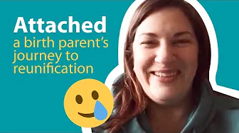 Attached: A birth parent's journey to reunification
