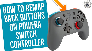 HOW TO ASSIGN POWERA NANO CONTROLLER BACK BUTTONS! How to Remap PowerA Enhanced Switch Controller!