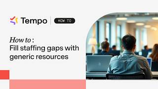 How to fill staffing gaps with generic resources