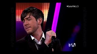 Video thumbnail of "Porque aún te amo - Gala 1 - Yo me llamo Luciano Pereyra - Ecuador."