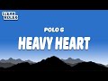 Polo G - Heavy Heart (Lyrics) | From The Block [CAPALOT ESTATES] Performance 🎙