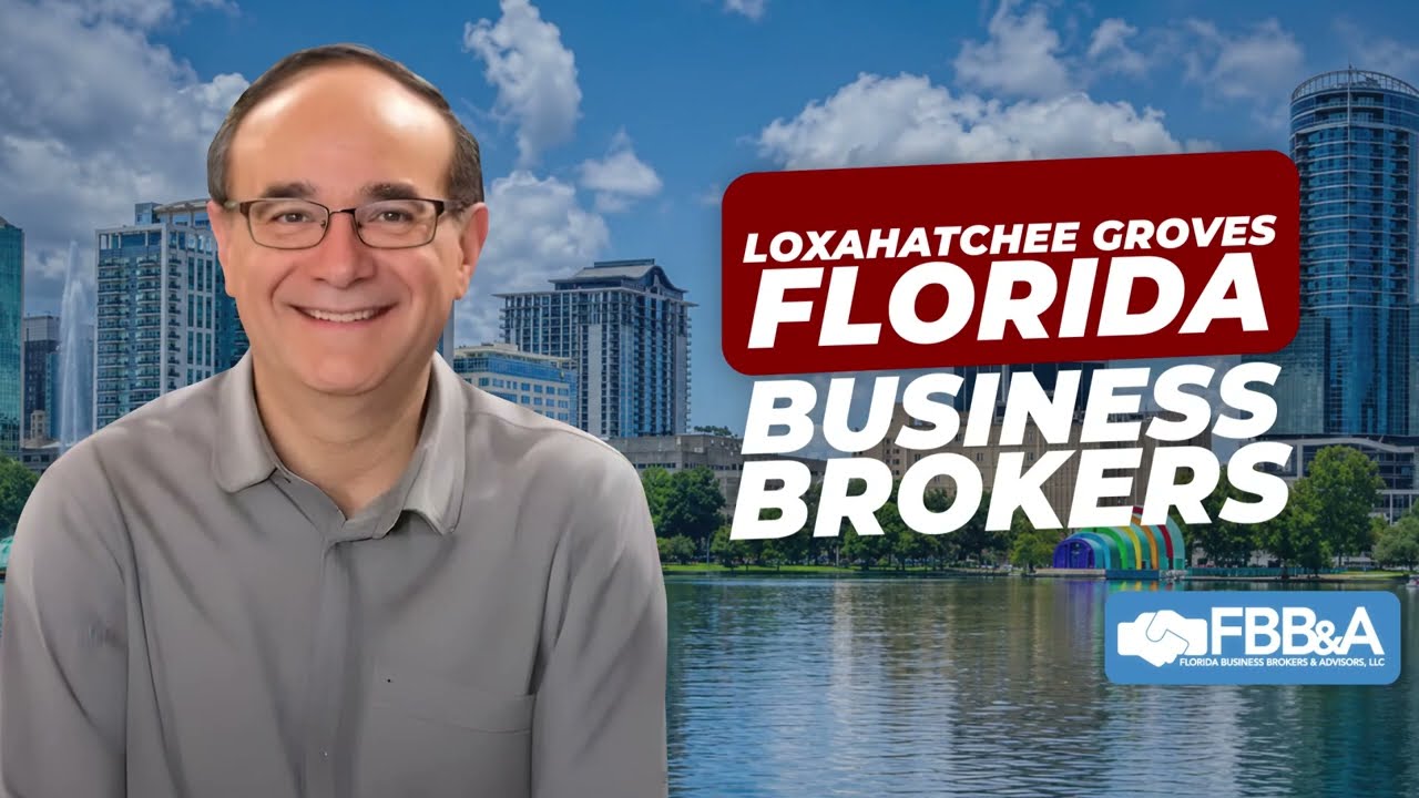 Business broker in Loxahatchee Groves, FL — watch the video