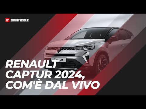 Renault Captur 2024 anteprima | Com'è dal vivo, più tech e c'è il Mild-Hybrid