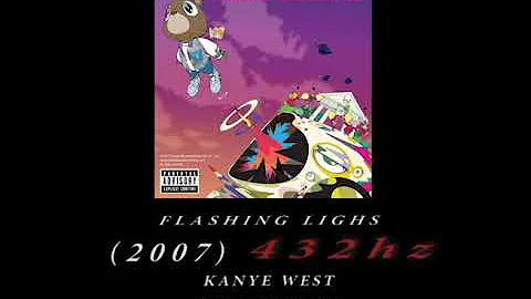 Kanye West - Flashing Lights [432hz]