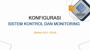 Konfigurasi Sistem Kontrol dan Monitoring