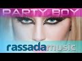 DJ LAYLA - PARTY BOY (feat RADU SIRBU & ARMINA ROSI)