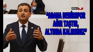 Adana Demirspora Yapılan Haksızlıklar Tbmm Gündeminde