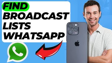 How to Find Your Broadcast Lists in WhatsApp on iPhone (in 1 minute)