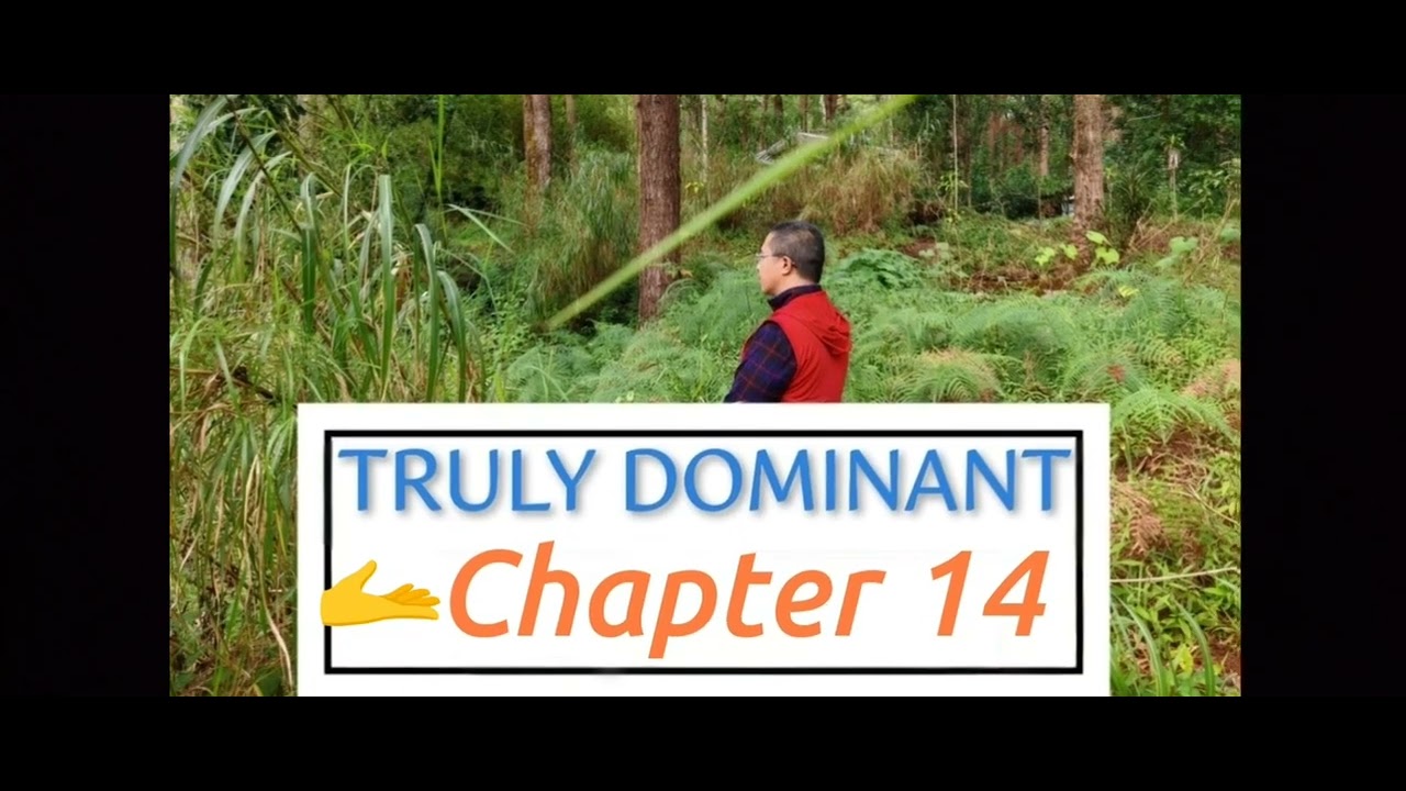 ♦️Part 2 of Chapter 14 ~Truly Dominant~ (Book) 