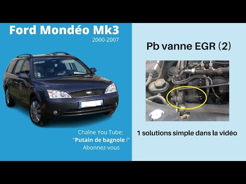 Ford Mondéo Mk3 2000-2007: problème vanne EGR (2) - YouTube