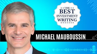 Michael Mauboussin, Counterpoint Global – Everything Is a DCF Model