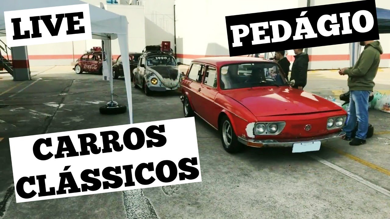 LIVE FUSCAS POR AÍ - PEDÁGIO CARROS CLÁSSICOS
