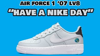 Nike Air Force 1 07 LV8 Have A Nike Day 🌍| Review