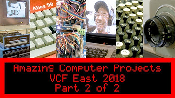 Amazing Retro Computer Projects at VCF East 2018 | Part 2 of 2 - 4K UHD