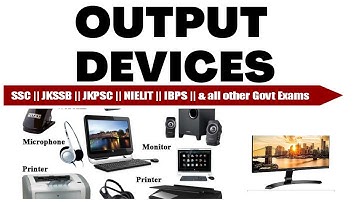 #JKSSB/SSC/NIELIT         💥Output Devices of a Computer💥
