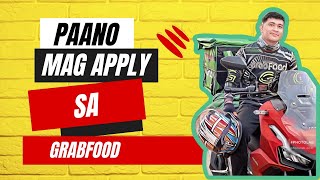 PAANO MAG APPLY SA GRABFOOD NGAYONG 2024 #paanomaggrabfood #grabfood #deliveryrider