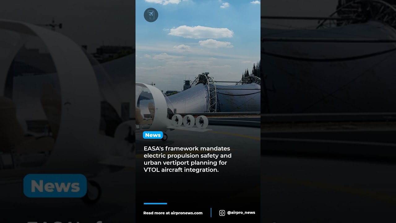 EASA Charts Future for Air Taxis with New VTOL Safety Rules