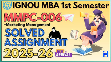 MMPC-006 SOLVED ASSIGNMENT 2025-26 | IGNOU MBA 1ST SEMESTER SOLVED ASSIGNMENT JULY 2025 | JAN 2026
