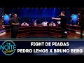 FDP 2019: Pedro Lemos x Bruno Berg - Ep. 4 | The Noite (28/03/19)