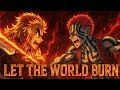 LET THE WORLD BURN With G Eazy Ari Abdul Remix Sub Español Kimetsu No Yaiba LET THE WORLD BURN With G Eazy Ari Abdul Remix Sub Español Kimetsu No Yaiba