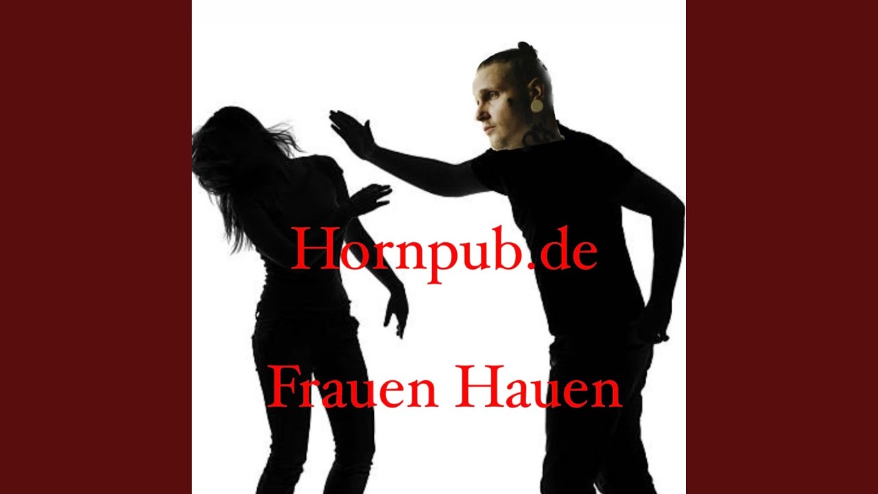 Frauen Hauen