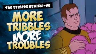 Star Trek TAS Episode Review - More Tribbles More Troubles