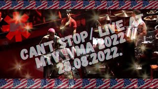 Can't Stop \/ Live At MTV_VMA \/ 28.08.2022. \/ #musiclaboratory88