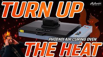 Heating UP! Phoenix Air Curing Oven | AA Print Supply