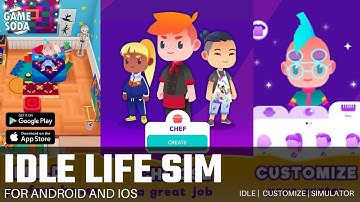 IDLE Life Sim - Simulator Game | Gameplay for Android and iOS | Gamesoda