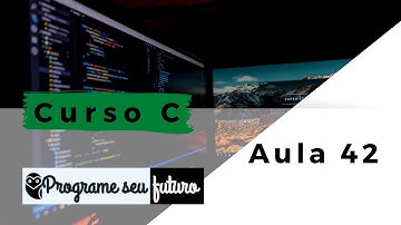Curso de Programação C | Endentação e uso das chaves na linguagem C | aula 42