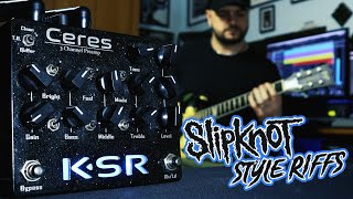 KSR Ceres preamp pedal 🔵 SLIPKNOT STYLE RIFFS! 🔪