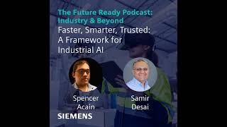Faster, Smarter, Trusted: A Framework for Industrial AI