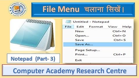Notepad File Menu - The Most Important Feature