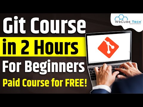 GIT Full Tutorial for Beginners | How to use GIT? - Learn GIT in 2 Hours