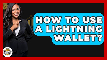 How To Use A Lightning Wallet? - CryptoBasics360.com