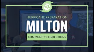 Hurricane Milton Preparation | Community Corrections Focus