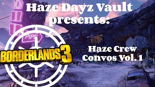 Haze Dayz Vault: Haze Crew Convos Vol. 1