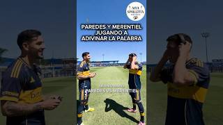 ¿Cuánto se entienden? Paredes y Merentiel a puro juego en Boca 🔵🟡