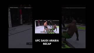 UFC SAUDI ARABIA RECAP #ufc #danawhite #mma #ufc300 #saudiarabia #isrealadesanya