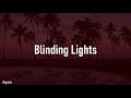 The weeknd  blinding lights lyrics