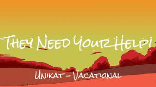 UniKat - Vacational (Official Lyric Video)