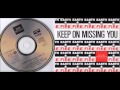 Miniature de la vidéo de la chanson Keep On Missing You