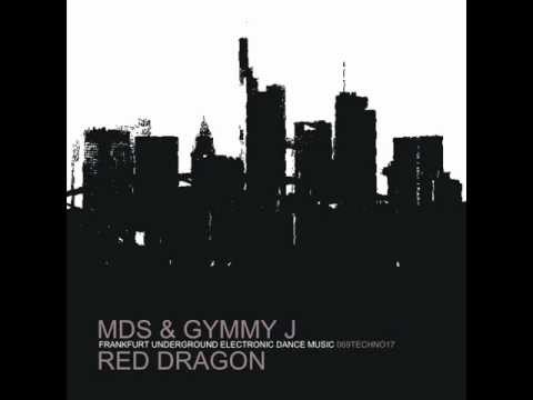 Mds \u0026 Gymmy J - Red Dragon [ 069 Techno ]