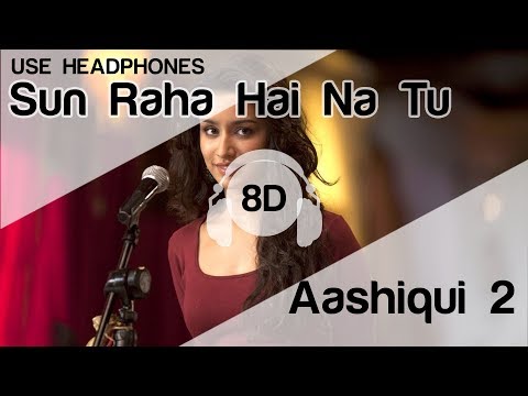 Sun Raha Hai Na Tu Female Version 8D Audio Song Aashiqui 2 Shreya Ghoshal