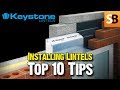 Top 10 Tips for Installing a Lintel with Keystone