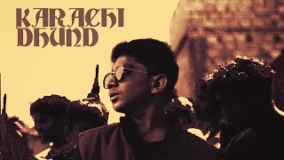 Kaky Thou$and - 'Karachi Dhund' -  MUSIC VIDEO