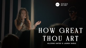 How Great Thou Art [Sub Español] - Hillsong United feat. Lauren Daigle